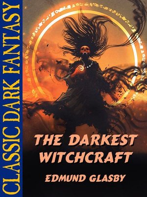 cover image of The Darkest Witchcraft